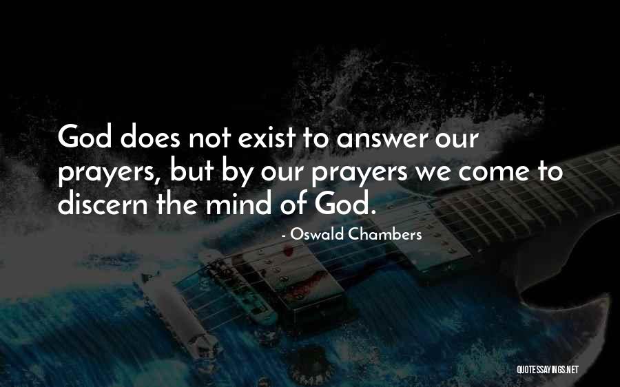 Answers Prayers Quotes By Oswald Chambers