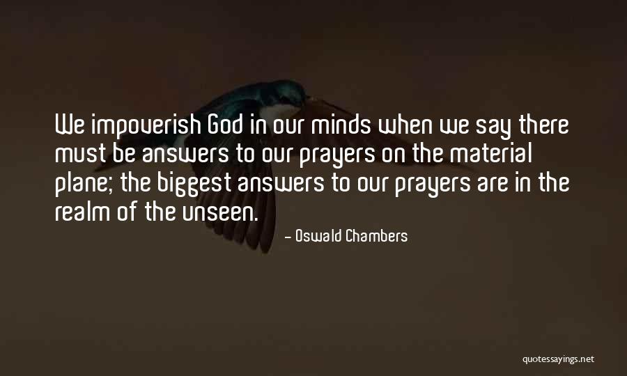 Answers Prayers Quotes By Oswald Chambers