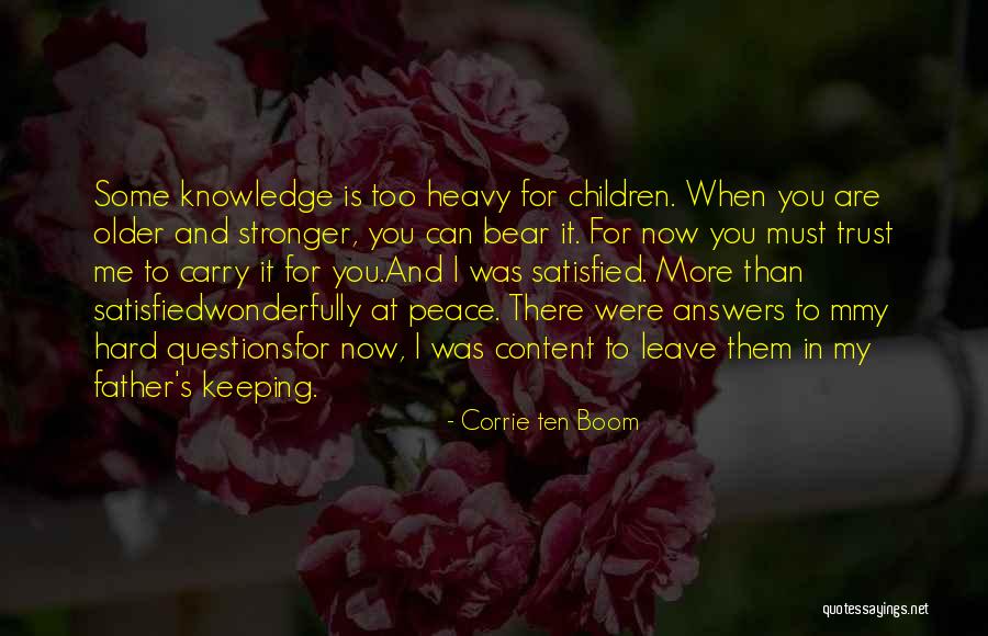 Answers Quotes By Corrie Ten Boom