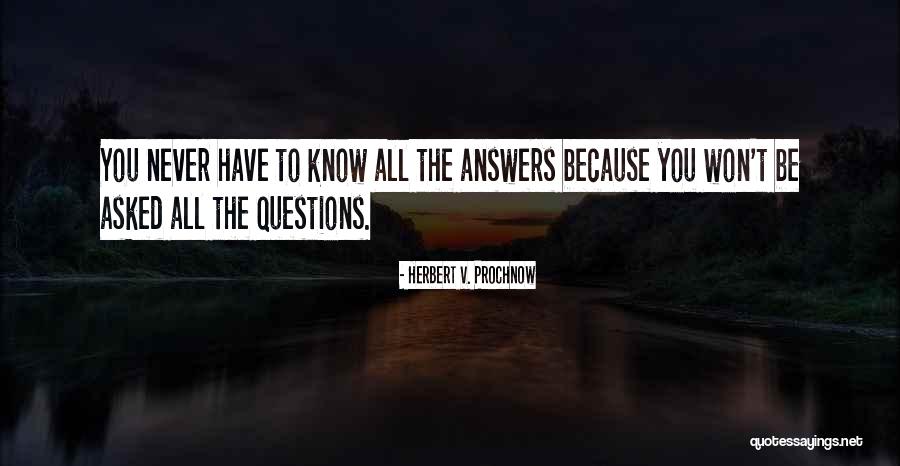 Answers Quotes By Herbert V. Prochnow