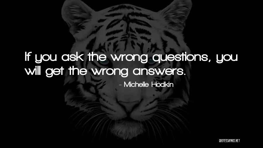 Answers Quotes By Michelle Hodkin