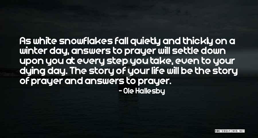 Answers Quotes By Ole Hallesby