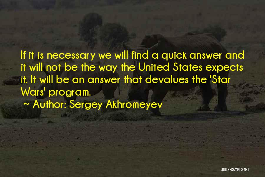 Answers Quotes By Sergey Akhromeyev