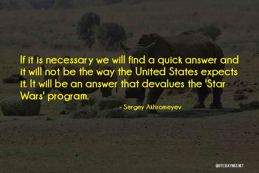 Answers Quotes By Sergey Akhromeyev