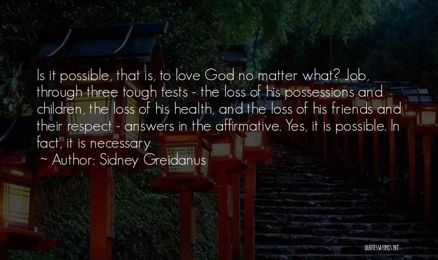 Answers To Love Quotes By Sidney Greidanus