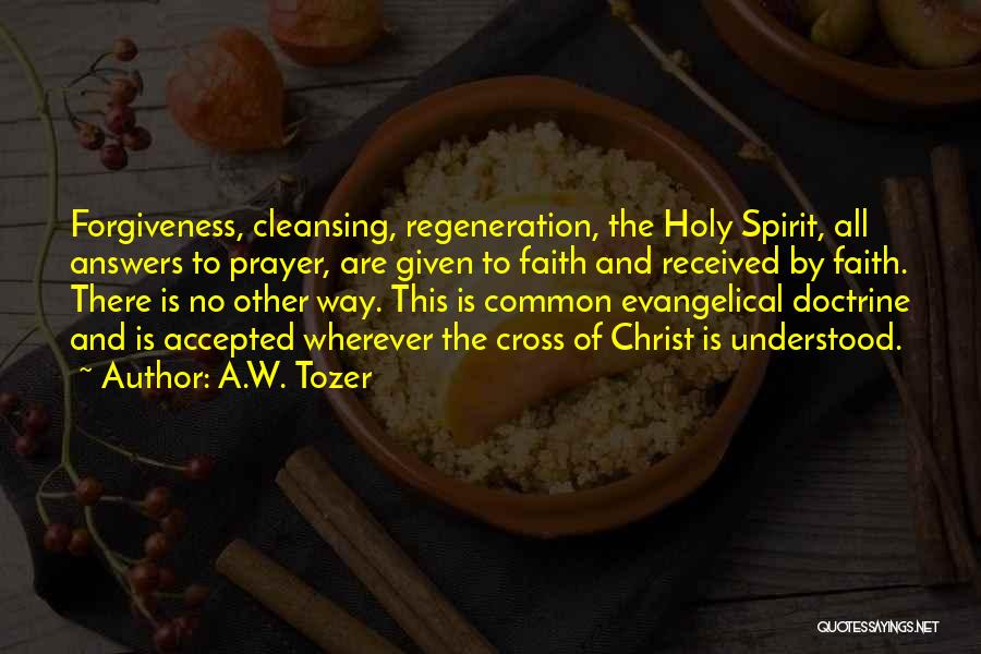 Answers To Prayer Quotes By A.W. Tozer