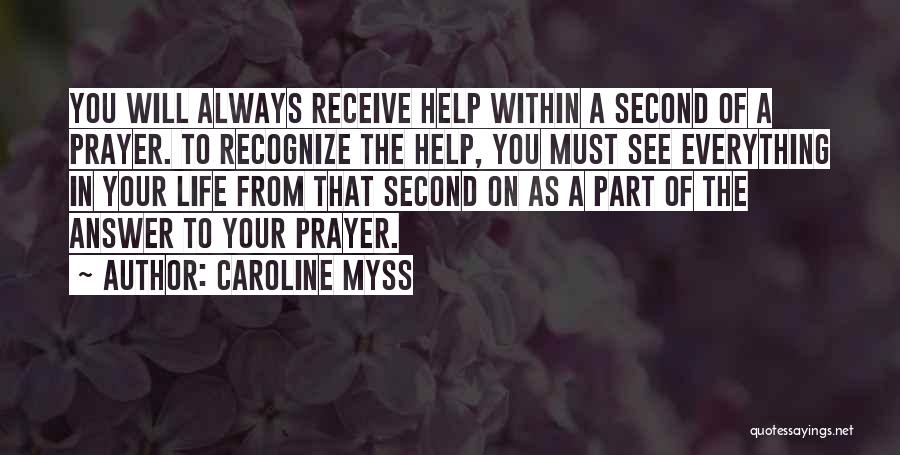 Answers To Prayer Quotes By Caroline Myss