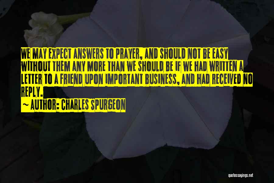 Answers To Prayer Quotes By Charles Spurgeon