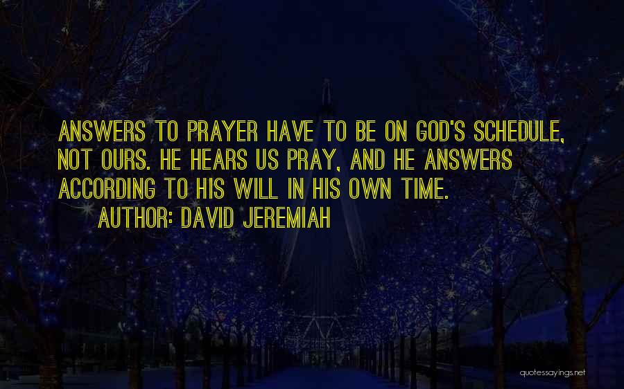 Answers To Prayer Quotes By David Jeremiah