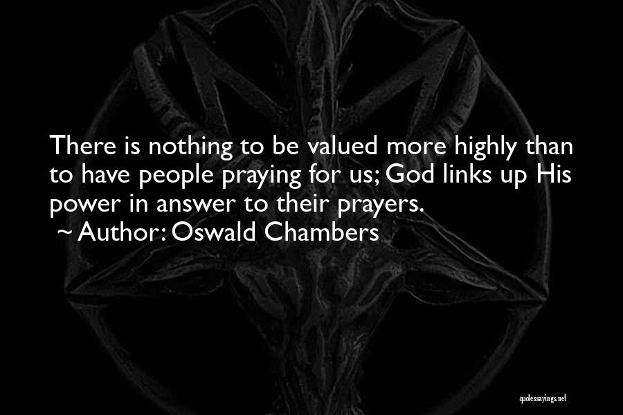 Answers To Prayer Quotes By Oswald Chambers