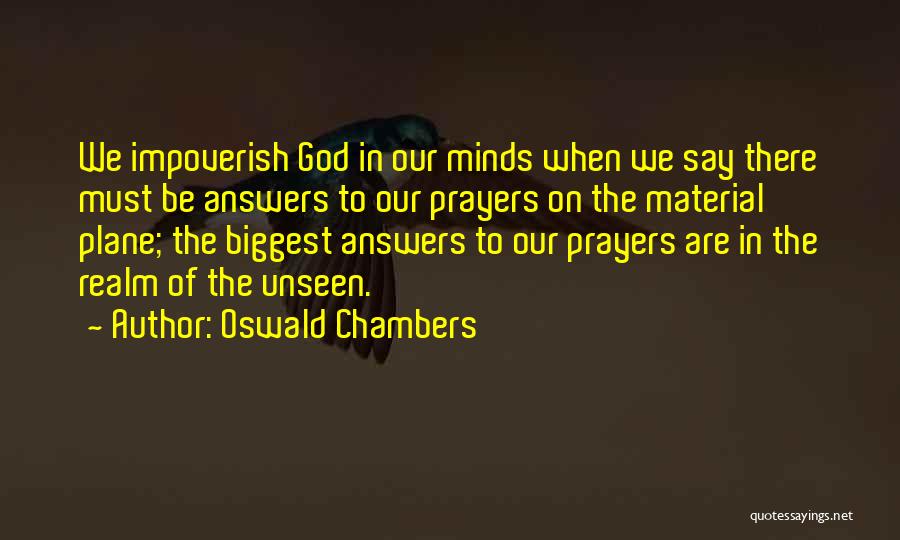 Answers To Prayer Quotes By Oswald Chambers