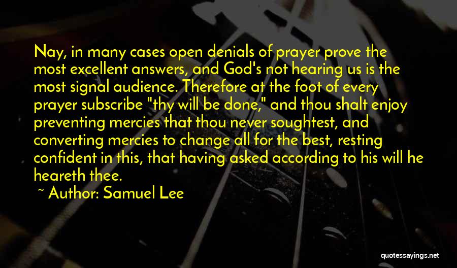 Answers To Prayer Quotes By Samuel Lee