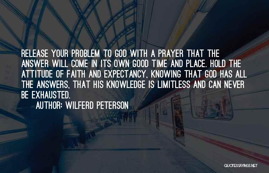 Answers To Prayer Quotes By Wilferd Peterson