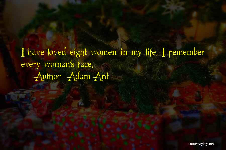 Ant Life Quotes By Adam Ant