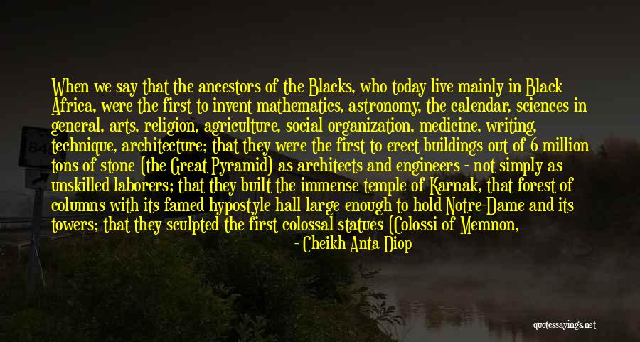 Anta Diop Quotes By Cheikh Anta Diop