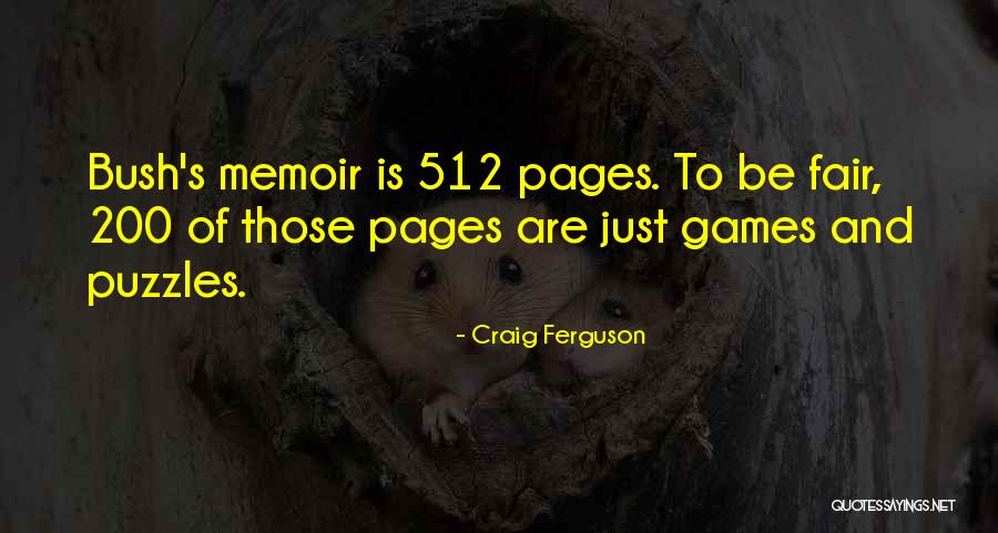 Antagonismo Fisiologico Quotes By Craig Ferguson Antagonismo Fisiologico Quotes By Craig Ferguson