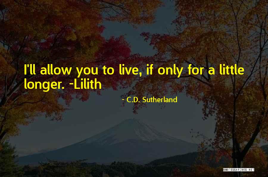 Antagonist Promise Quotes By C.D. Sutherland Antagonist Promise Quotes By C.D. Sutherland