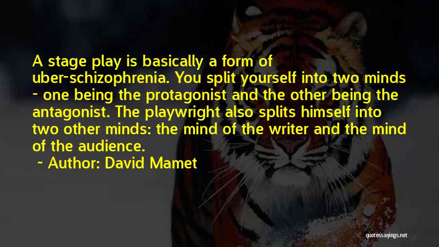 Antagonist Quotes By David Mamet