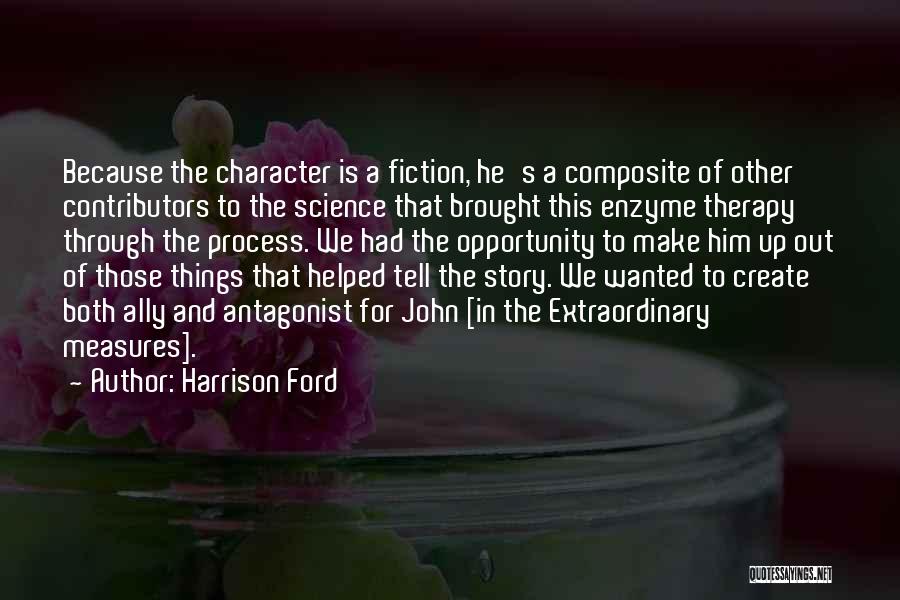 Antagonist Quotes By Harrison Ford