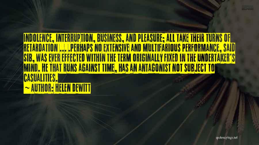 Antagonist Quotes By Helen DeWitt