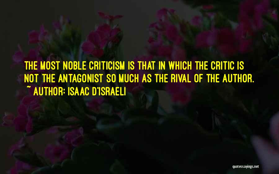 Antagonist Quotes By Isaac D'Israeli