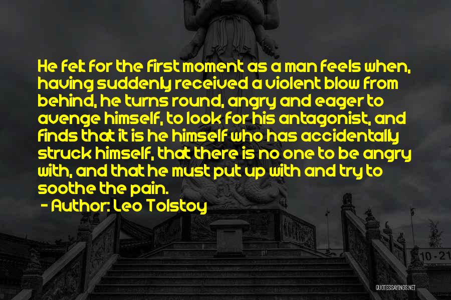 Antagonist Quotes By Leo Tolstoy
