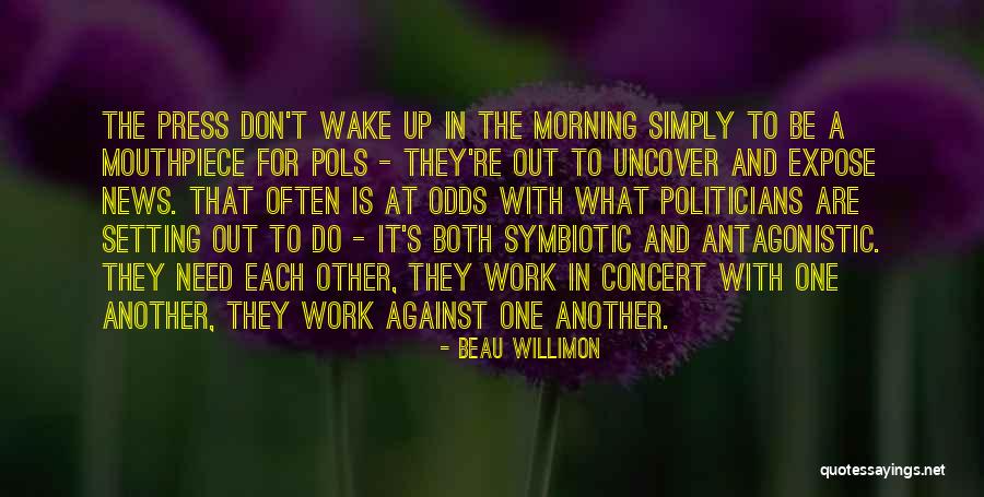 Antagonistic Quotes By Beau Willimon Antagonistic Quotes By Beau Willimon