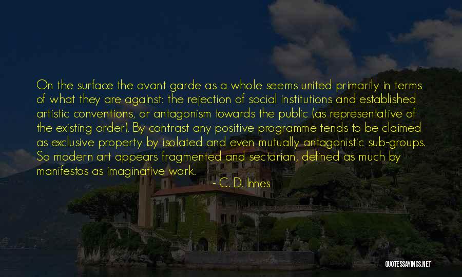 Antagonistic Quotes By C. D. Innes Antagonistic Quotes By C. D. Innes