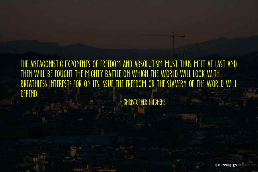 Antagonistic Quotes By Christopher Hitchens Antagonistic Quotes By Christopher Hitchens