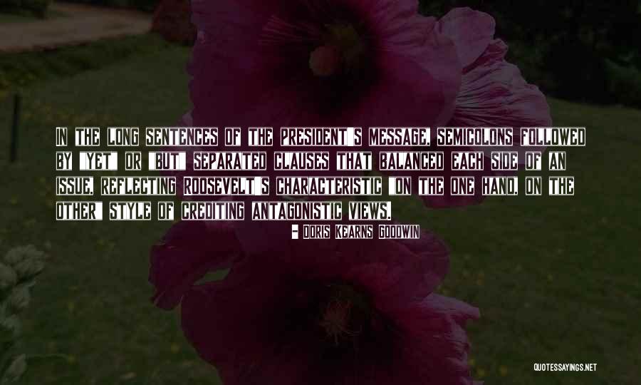 Antagonistic Quotes By Doris Kearns Goodwin Antagonistic Quotes By Doris Kearns Goodwin