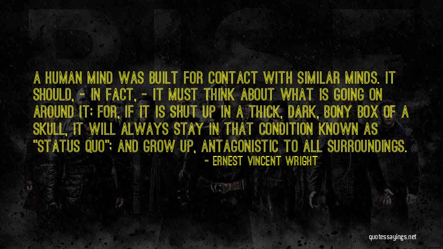 Antagonistic Quotes By Ernest Vincent Wright Antagonistic Quotes By Ernest Vincent Wright