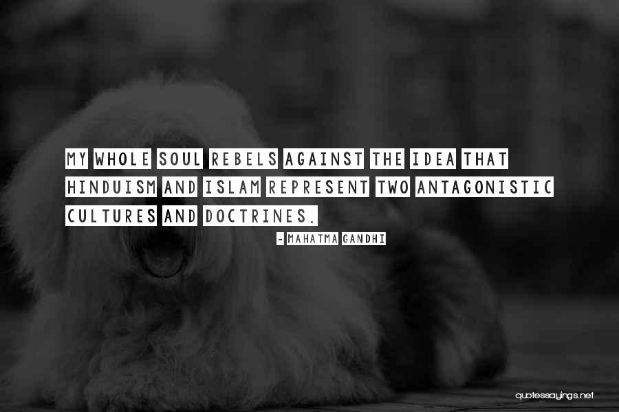 Antagonistic Quotes By Mahatma Gandhi Antagonistic Quotes By Mahatma Gandhi