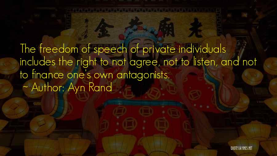 Antagonists Quotes By Ayn Rand