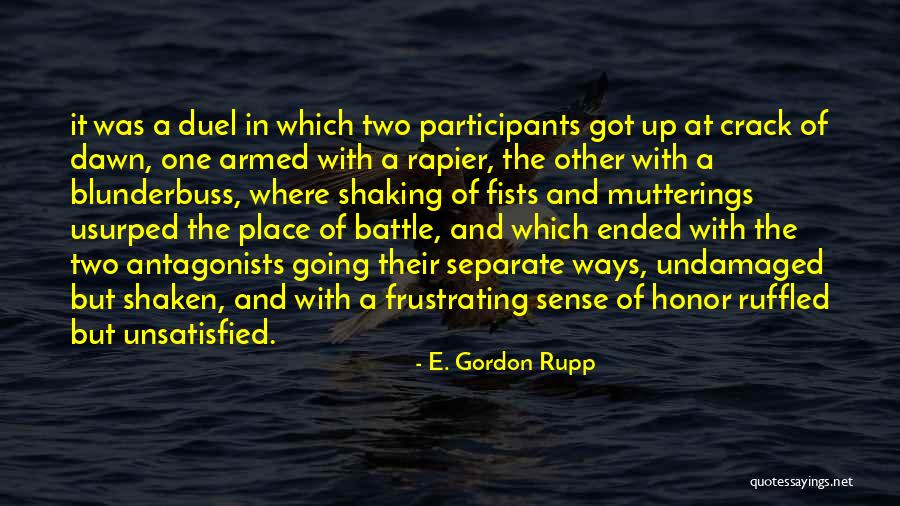 Antagonists Quotes By E. Gordon Rupp