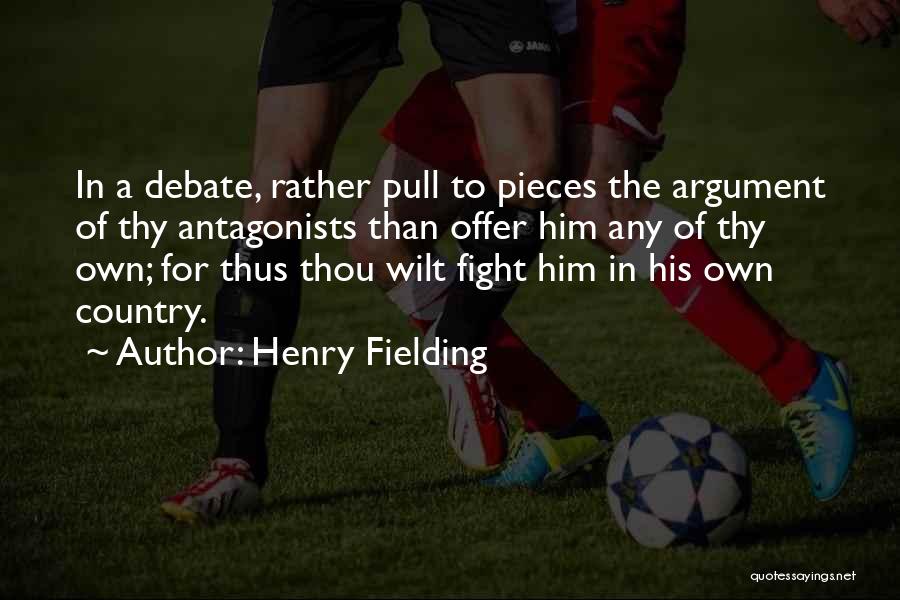 Antagonists Quotes By Henry Fielding