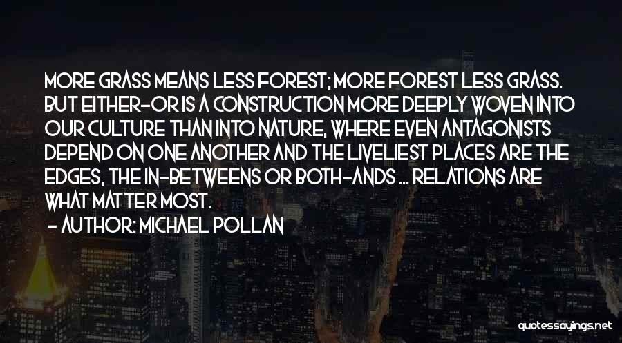 Antagonists Quotes By Michael Pollan