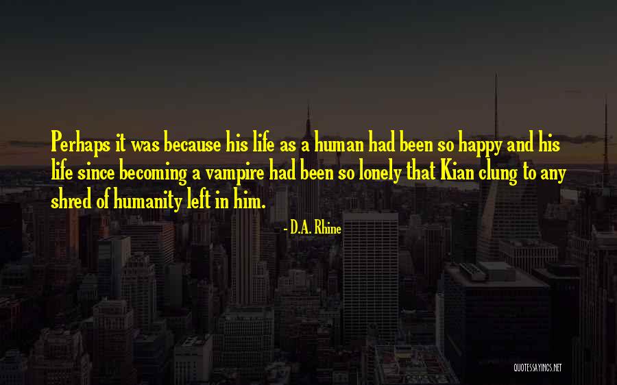 Antagonized Synonyms Quotes By D.A. Rhine Antagonized Synonyms Quotes By D.A. Rhine