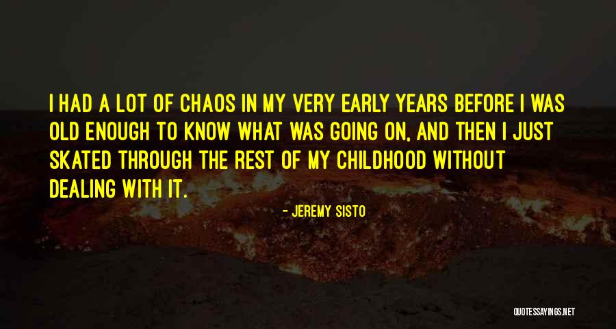 Antaksentie Quotes By Jeremy Sisto Antaksentie Quotes By Jeremy Sisto