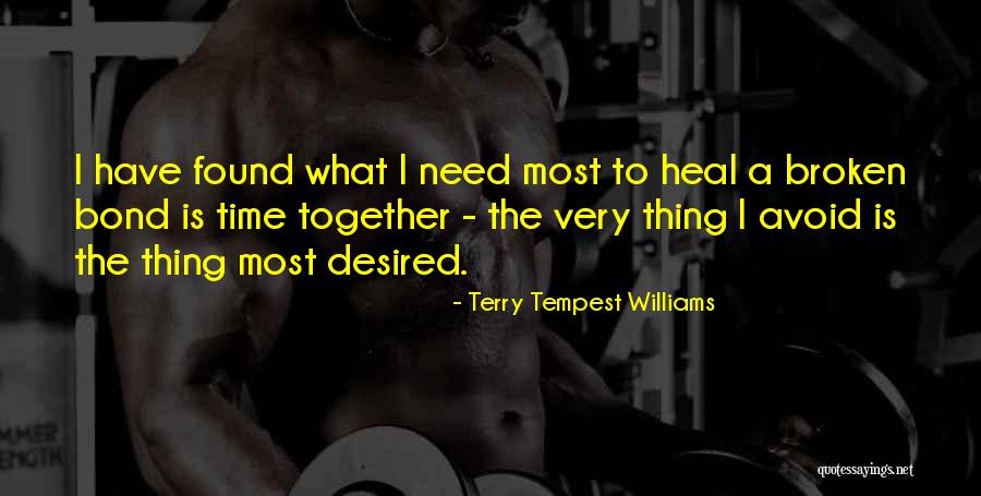 Antakya Haber Quotes By Terry Tempest Williams Antakya Haber Quotes By Terry Tempest Williams