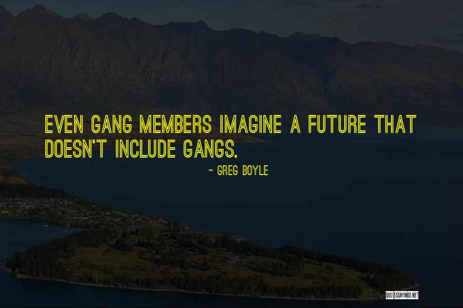 Antalyada Evler Quotes By Greg Boyle Antalyada Evler Quotes By Greg Boyle