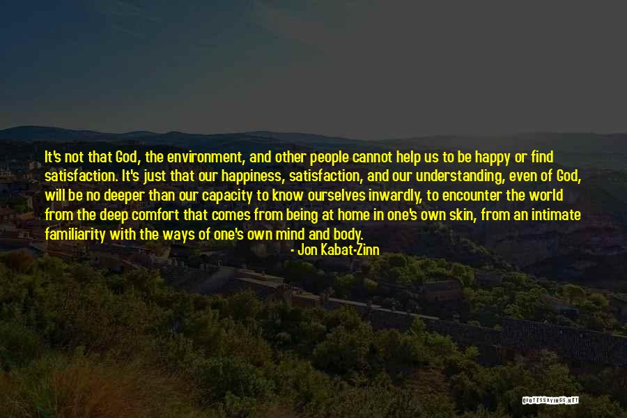 Antananarivo Pronunciation Quotes By Jon Kabat-Zinn Antananarivo Pronunciation Quotes By Jon Kabat-Zinn