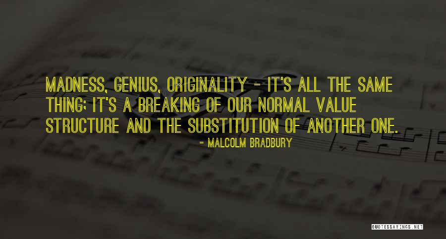 Antanasia Las Hermanas Quotes By Malcolm Bradbury Antanasia Las Hermanas Quotes By Malcolm Bradbury