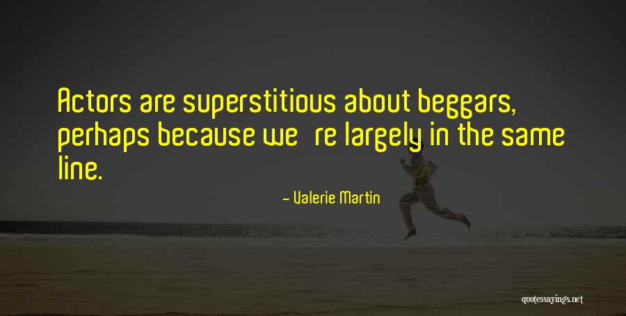 Antano Vienuolio Quotes By Valerie Martin Antano Vienuolio Quotes By Valerie Martin