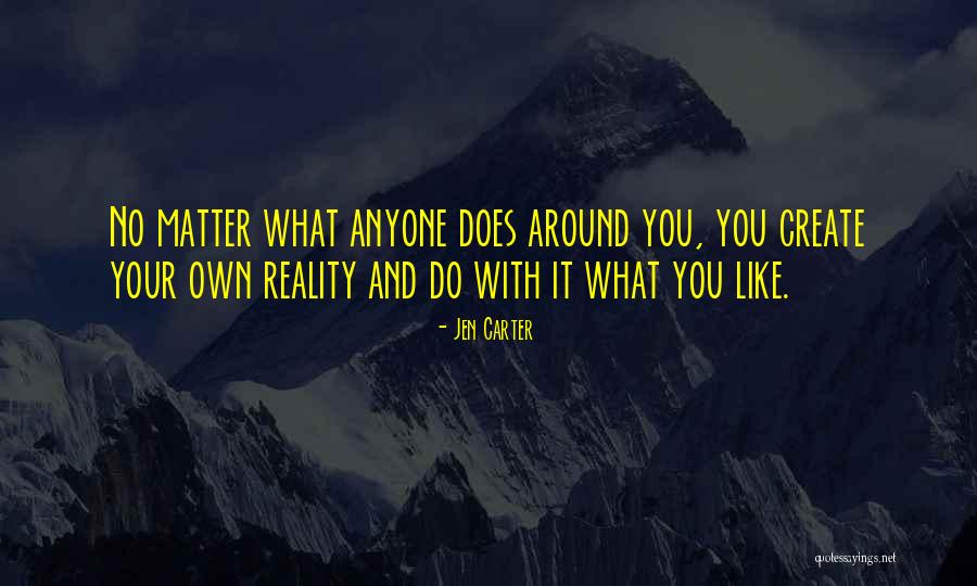 Antar Agama Buddha Quotes By Jen Carter Antar Agama Buddha Quotes By Jen Carter