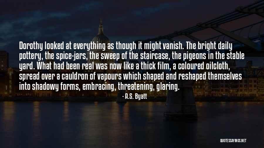 Antar Negara Asean Quotes By A.S. Byatt Antar Negara Asean Quotes By A.S. Byatt