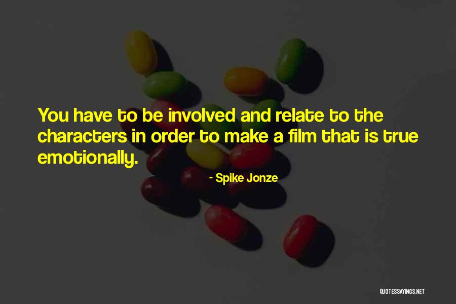Antar Peradaban Amerika Quotes By Spike Jonze Antar Peradaban Amerika Quotes By Spike Jonze