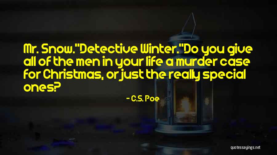 Antar Peradaban India Quotes By C.S. Poe
