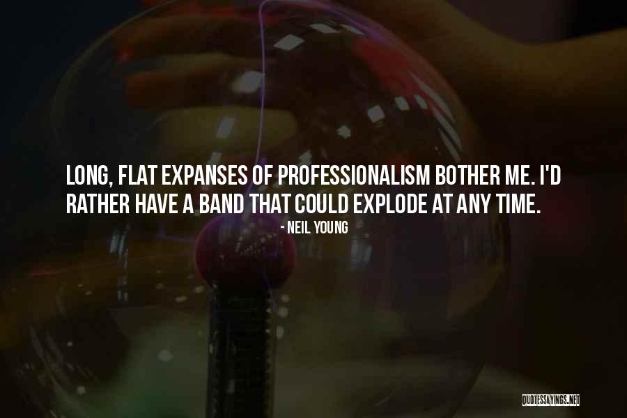 Antar Peradaban India Quotes By Neil Young