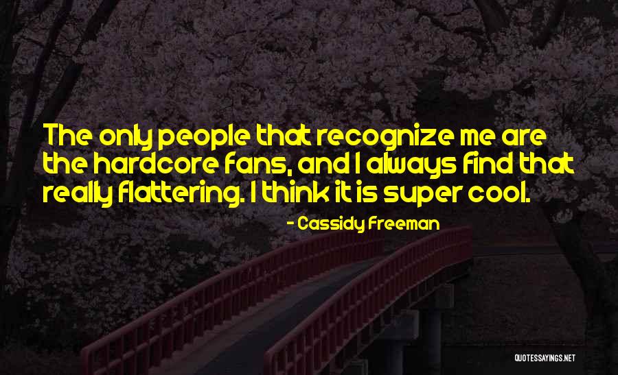 Antara Chowdhury Quotes By Cassidy Freeman Antara Chowdhury Quotes By Cassidy Freeman