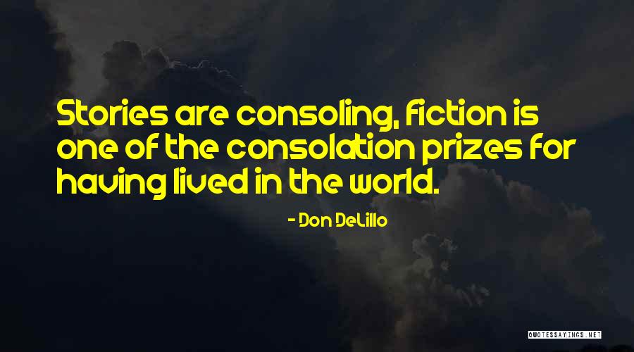 Antara Chowdhury Quotes By Don DeLillo Antara Chowdhury Quotes By Don DeLillo